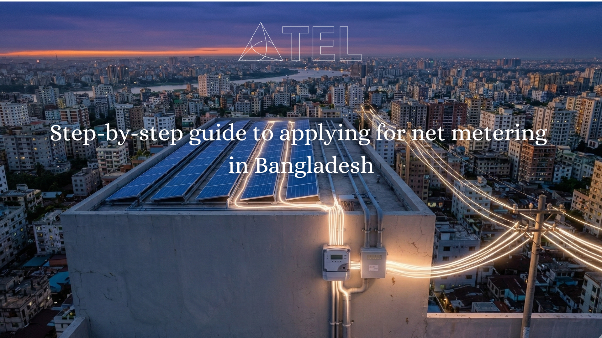 How to Apply for Net Metering in Bangladesh (2026 Guide)
